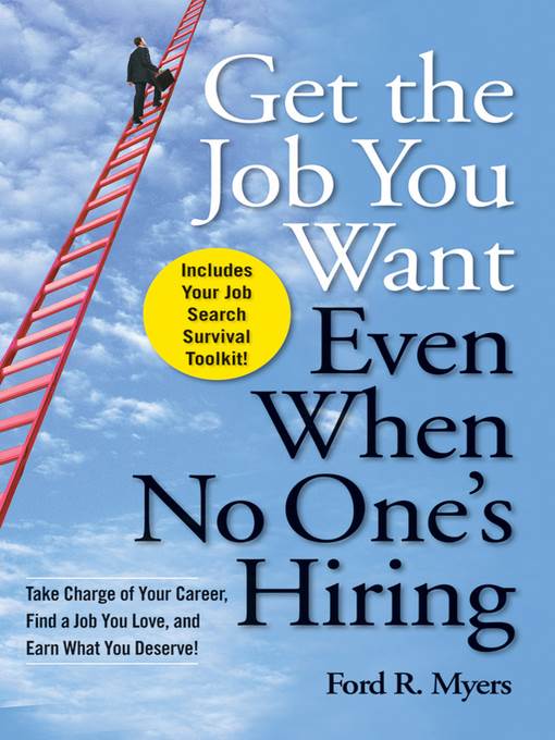 Get the Job You Want, Even When No One's Hiring