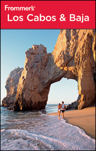 Frommer's Los Cabos &amp; Baja