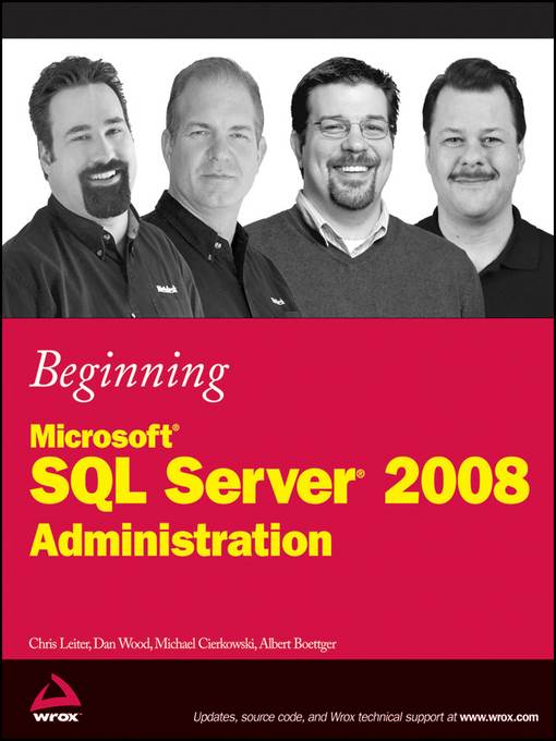 Beginning Microsoft SQL Server 2008 Administration