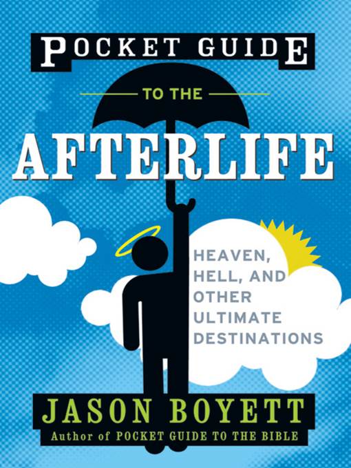 Pocket Guide to the Afterlife