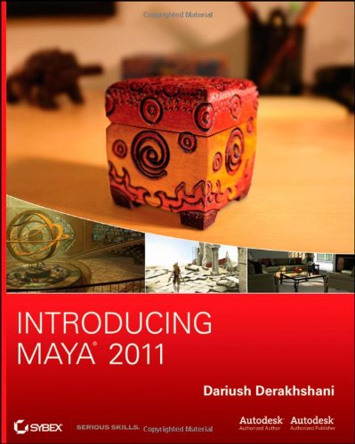 Introducing Maya 2011 [With CDROM]