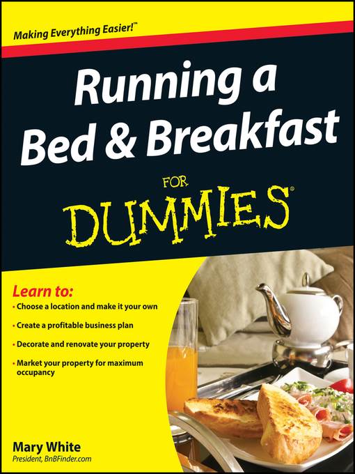 Running a Bed & Breakfast For Dummies®