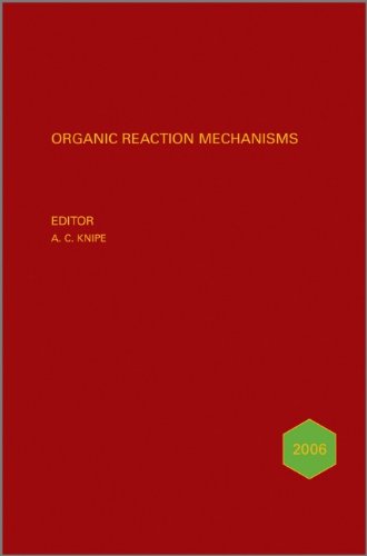 Organic Reaction Mechanisms 2006