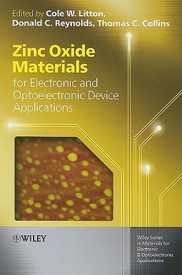 Zinc Oxide Materials for Electronic and Optoelectronic Device Applications