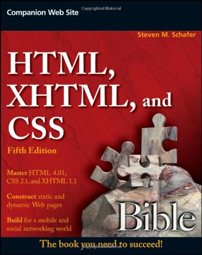 HTML, XHTML, and CSS Bible