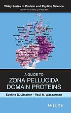 A Guide to Zona Pellucida Domain Proteins