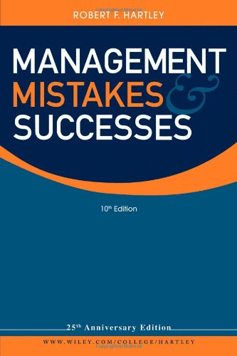 Management Mistakes and Successes