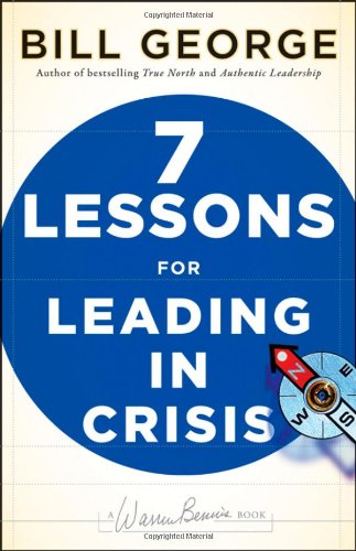 Seven Lessons for Leading in Crisis