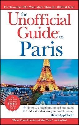 The Unofficial Guide to Paris