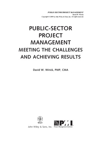 Public-sector project management : meeting the challenges and achieving results