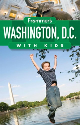 Frommer's Washington D.C. with Kids