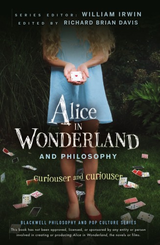 Alice in Wonderland and Philosophy