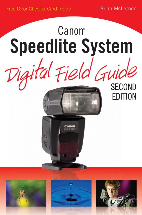 Canon Speedlite System Digital Field Guide