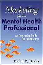 Marketing for the Mental Health Professional