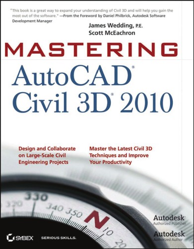 Mastering AutoCAD Civil 3D 2010