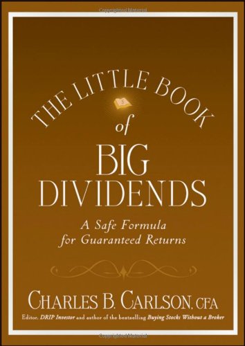 The Little Book of Big Dividends