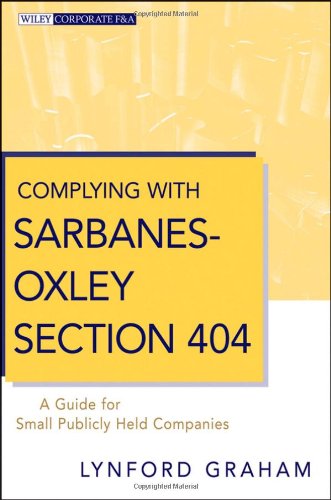 Complying with Sarbanes-Oxley Section 404