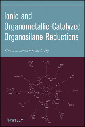 Ionic and organometallic-catalyzed organosilane reductions