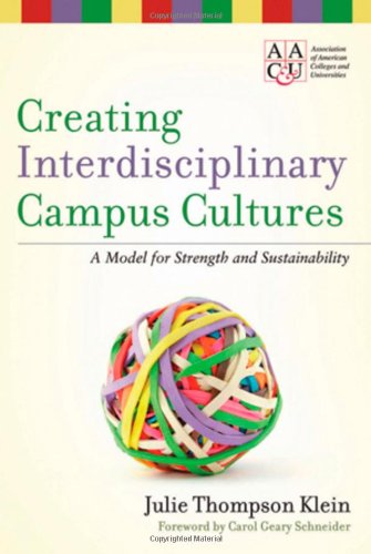 Creating Interdisciplinary Campus Cultures