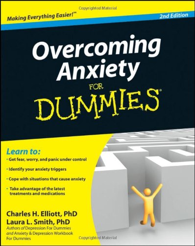 Overcoming Anxiety for Dummies