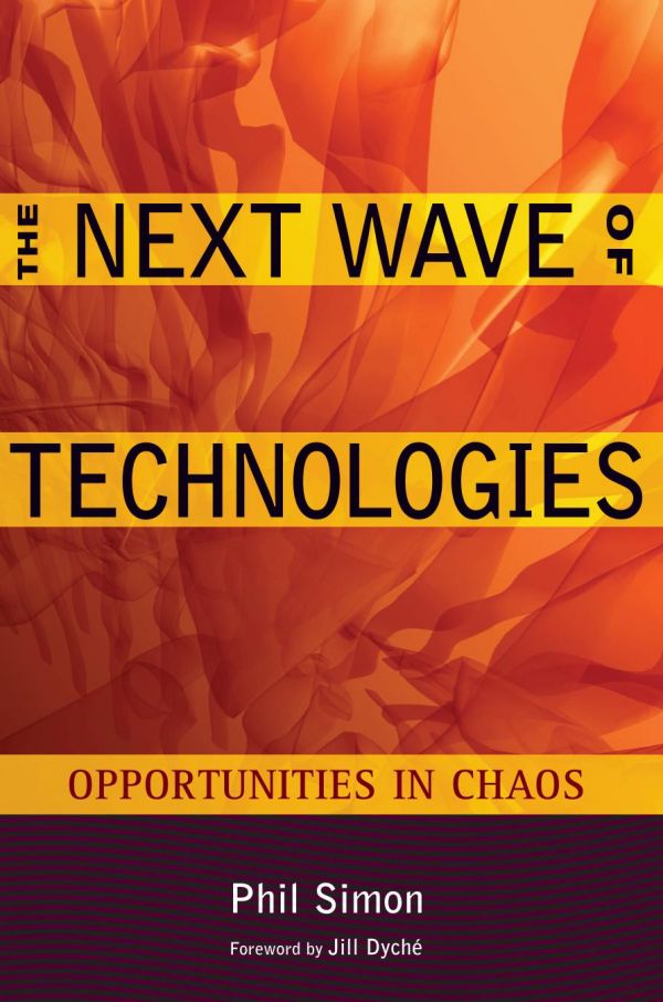 The Next Wave of Technologies