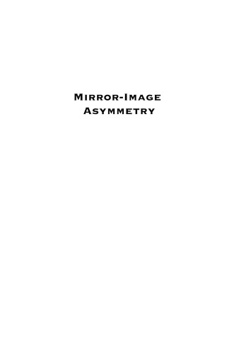 Mirror-image asymmetry : an introduction to the origin and consequences of chirality