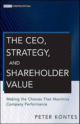 The CEO, Strategy, and Shareholder Value