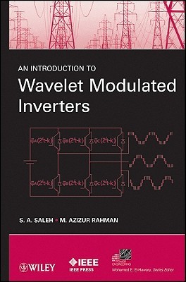 An Introduction to Wavelet Modulated Inverters