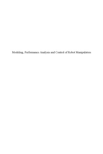 Modeling, performance analysis and control of robot manipulators