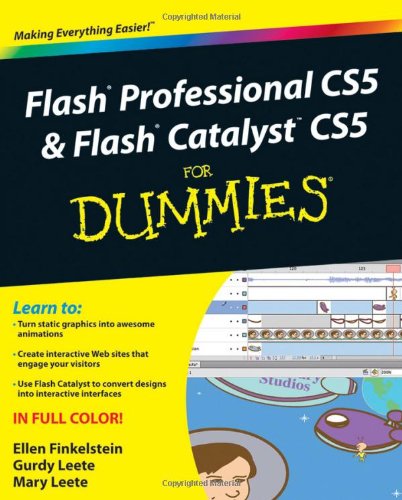 Flash Professional CS5 &amp; Flash Catalyst CS5 for Dummies