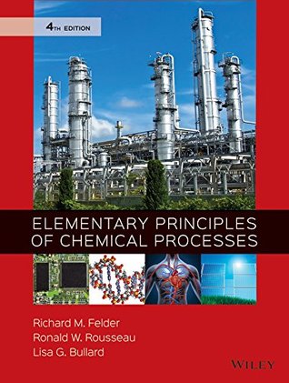 Elementary Principles of Chemical Processes