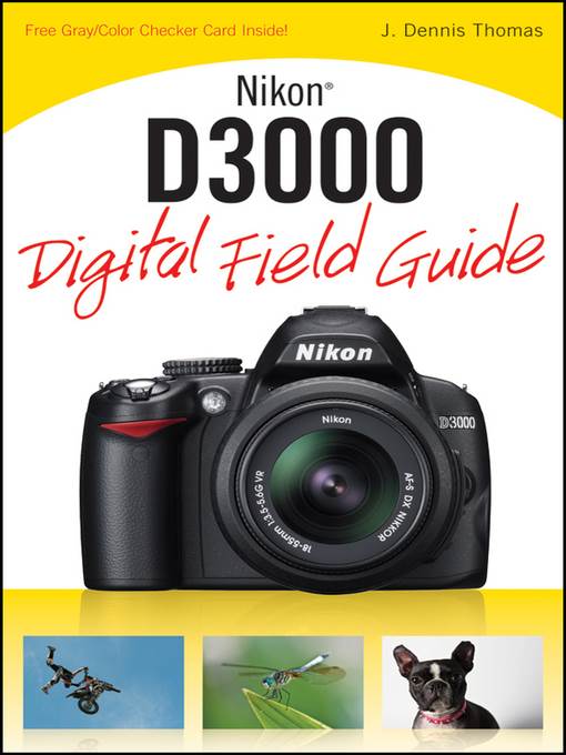 Nikon D3000 Digital Field Guide