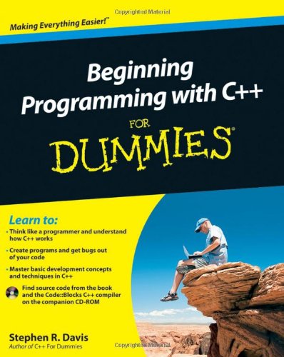 Beginning Programming with C++ For Dummies (For Dummies Series)