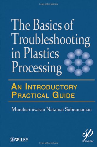 Basics of Troubleshooting in Plastics Processing