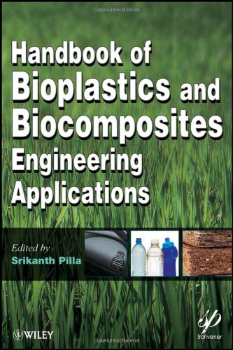 Handbook of Bioplastics and Biocomposites Engineering Applications