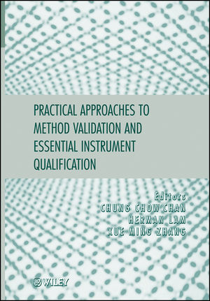 Practical Approaches to Method Validation and Essential Instrument Qualification.