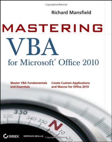 Mastering VBA for Microsoft Office 2010