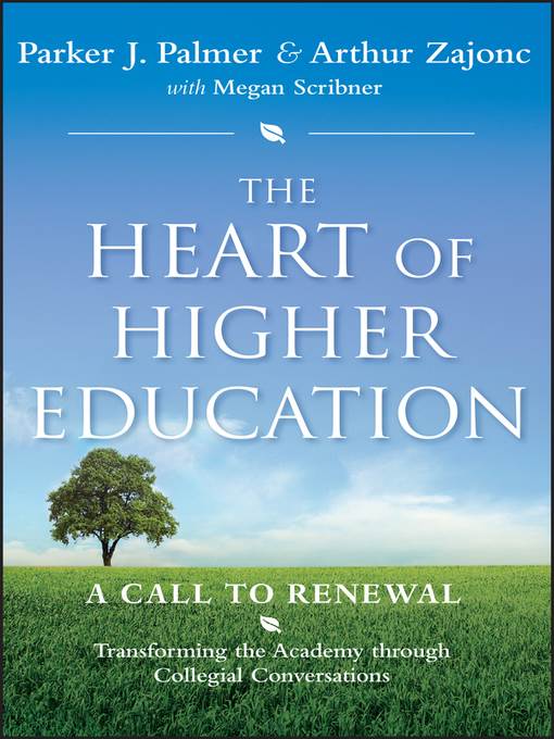 The Heart of Higher Education