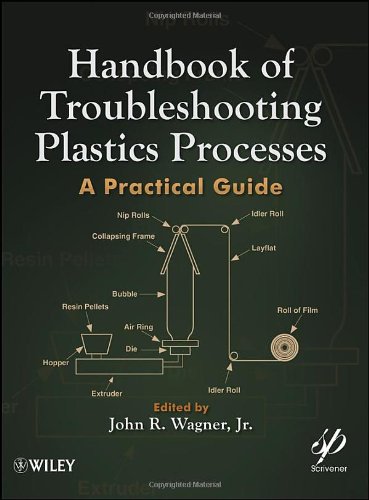 Handbook of Troubleshooting Plastics Processes