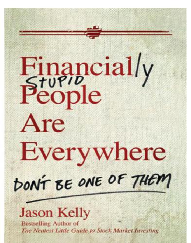 Financially Stupid People Are Everywhere