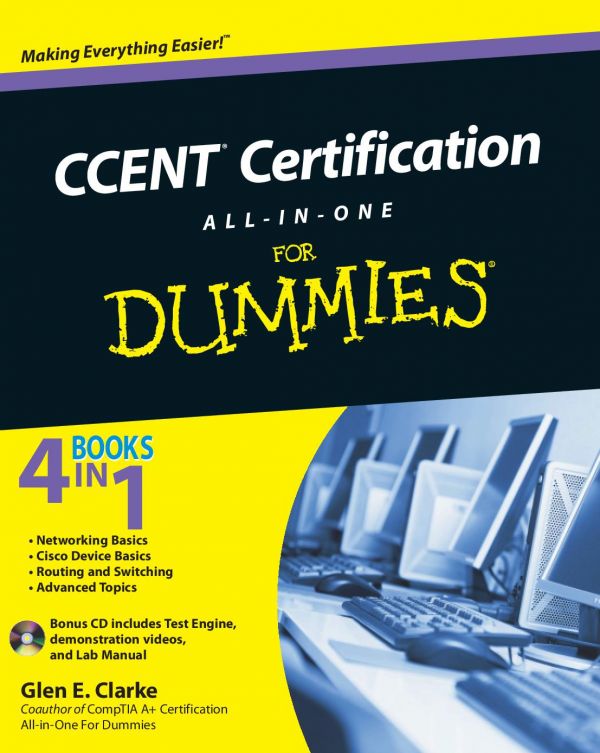 CCENT Certification All-In-One for Dummies [With CDROM]