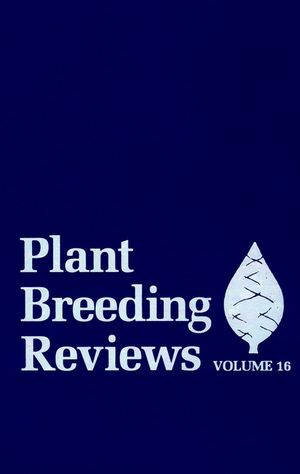 Plant Breeding Reviews. Volume 16.