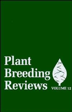 Plant Breeding Reviews, Volume 12.