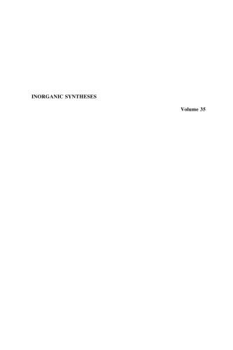 Inorganic Syntheses, Volume 35