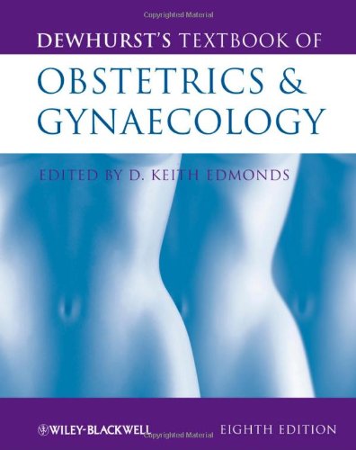 Dewhurst's Textbook of Obstetrics &amp; Gynaecology