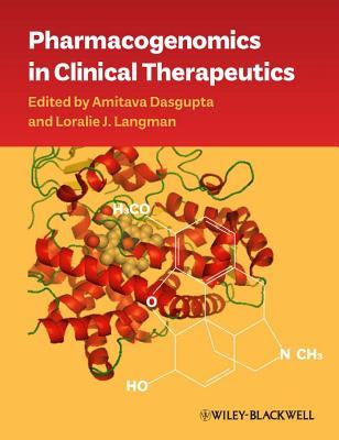 Pharmacogenomics in Clinical Therapeutics