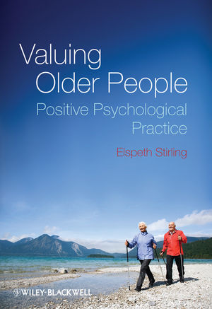 Valuing older people : positive psychological practice