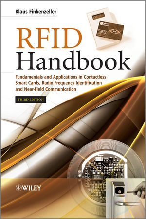 RFID Handbook Fundamentals and Applications in Contactless Smart Cards, Radio Frequency Identification and Near-Field Communication