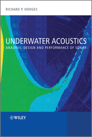 Underwater Acoustics Analysis, Design and Performance of Sonar