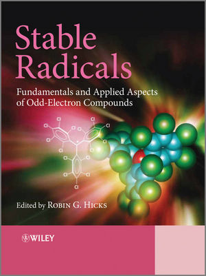 Stable radicals : fundamentals and applied aspects of odd-electron compounds